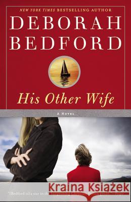 His Other Wife Deborah Bedford 9780446698672 Faithwords - książka