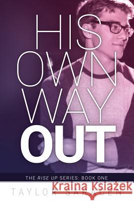His Own Way Out Taylor Saracen 9781732322509 13 Red Media Ltd - książka