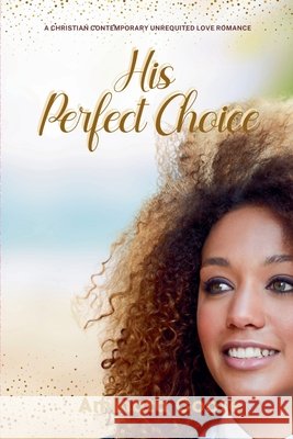 His Perfect Choice Aminata Coote 9789768334107 Hopelight Publishers - książka