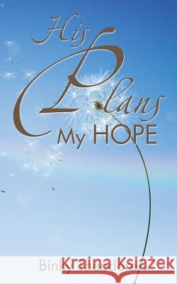 His Plans My Hope Binky Theodore 9781504929127 Authorhouse - książka