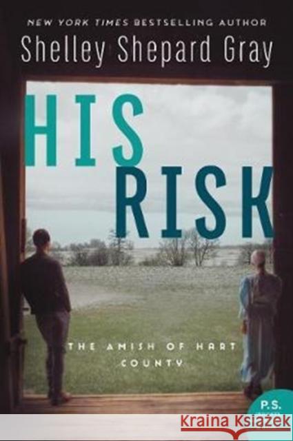 His Risk: The Amish of Hart County Shelley Shepard Gray 9780062469151 Avon Inspire - książka