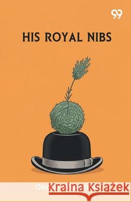 His Royal Nibs Onoto Watanna 9789373404905 Double 9 Books - książka