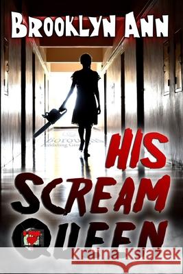 His Scream Queen Brooklyn Ann 9781951055691 R. R. Bowker - książka