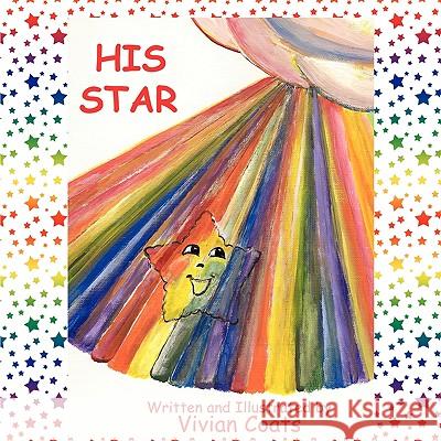 His Star Vivian Coats 9781449038854 Authorhouse - książka