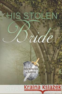 His Stolen Bride Shayla Black Shelley Bradley 9781936596263 Shelley Bradley LLC - książka