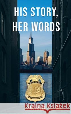 His Story, Her Words Traci Bell 9781633021945 Total Publishing and Media - książka