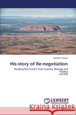 His-Story of Re-Negotiation Biswas Sarbojit 9783659419645 LAP Lambert Academic Publishing - książka