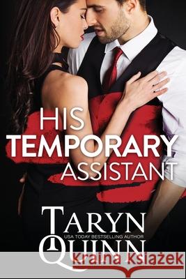 His Temporary Assistant: A Grumpy Boss Romantic Comedy Taryn Quinn 9781940346694 Rainbow Rage Publishing - książka