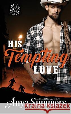 His Tempting Love Anya Summers 9781947132474 Blushing Books - książka