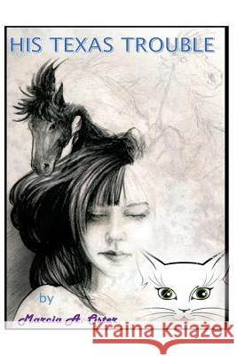 His Texas Trouble Marcia A. Oster 9781977582645 Createspace Independent Publishing Platform - książka