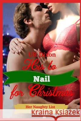 His to Nail for Christmas Ur Dixon 9798574058008 Independently Published - książka