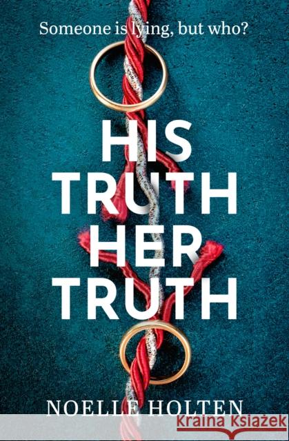 His Truth Her Truth Noelle Holten 9780008694036 HarperCollins Publishers - książka
