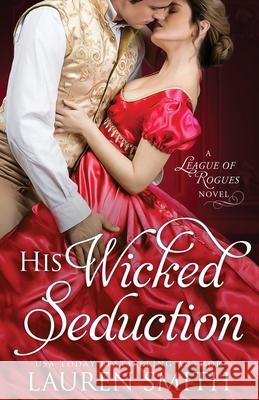 His Wicked Seduction Lauren Smith 9780997423778 Lauren Smith - książka