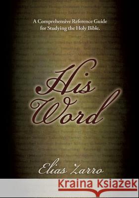 His Word Elias Zarro 9781625094773 Xulon Press - książka