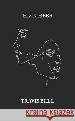 His X Her Bell, Travis 9798736222162 Independently published - książka