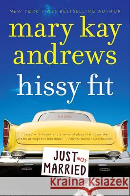 Hissy Fit Mary Kay Andrews 9780060564650 Harper Perennial - książka