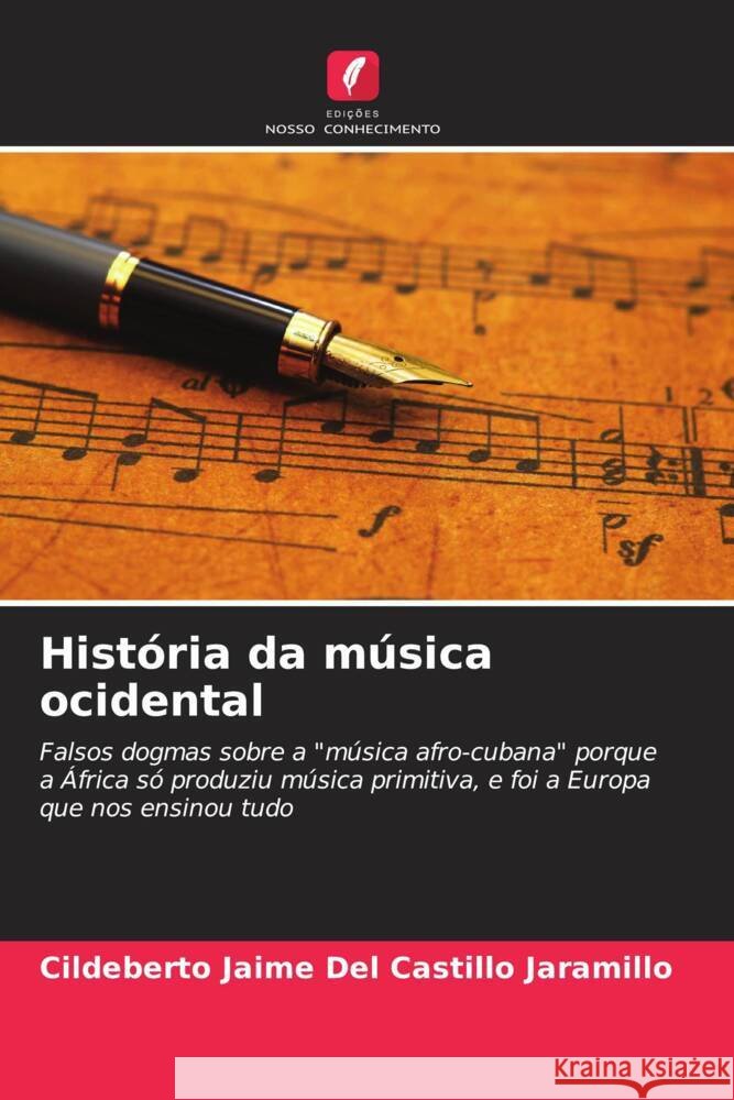 Hist?ria da m?sica ocidental Cildeberto Jaime de 9786206953364 Edicoes Nosso Conhecimento - książka