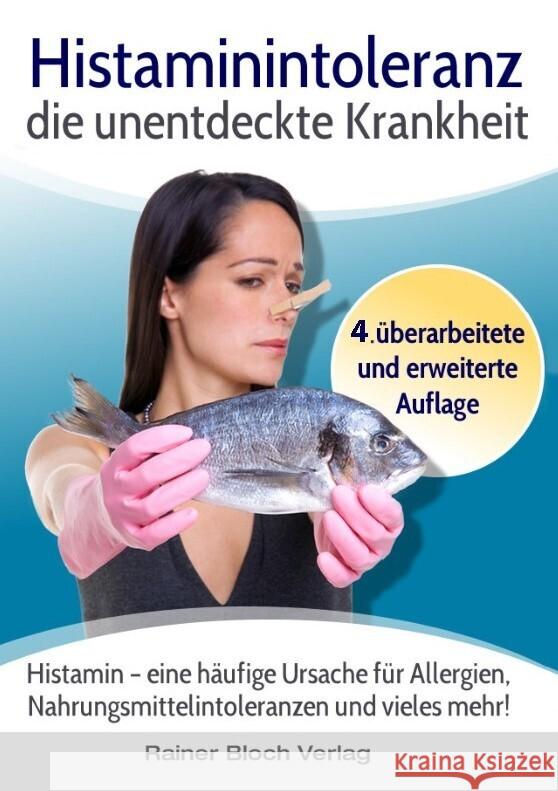 Histaminintoleranz - die unentdeckte Krankheit Nesterenko, Sigrid 9783982442310 Bloch - książka