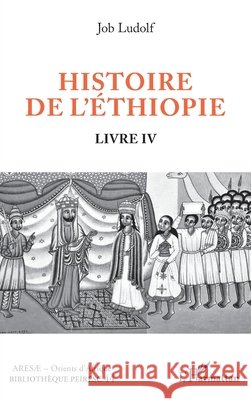Histoire de l'Ethiopie livre IV Na 9782140337833 Editions L'Harmattan - książka