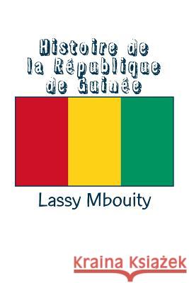 Histoire de la République de Guinée Edilivre, Editions 9782414051052 Editions Edilivre - książka