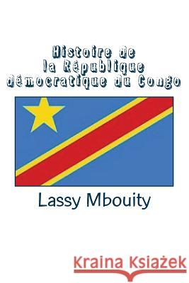 Histoire de la République démocratique du Congo Edilivre, Editions 9782334160735 Editions Edilivre - książka