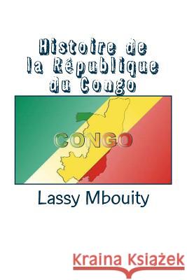 Histoire de la République du Congo Edilivre, Editions 9782334166072 Editions Edilivre - książka