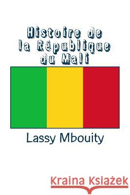 Histoire de la République du Mali Edilivre, Editions 9782414051328 Editions Edilivre - książka