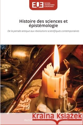 Histoire des sciences et épistémologie Et-Tanteny, Rachid, Manssouri, Imad 9786630264630 Editions Universitaires Europeennes - książka