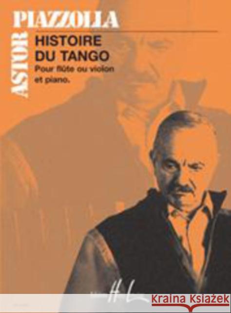 HISTOIRE DU TANGO FLUTE & PIANO ASTOR PIAZZOLLA 9790230982245 FABER MUSIC - książka