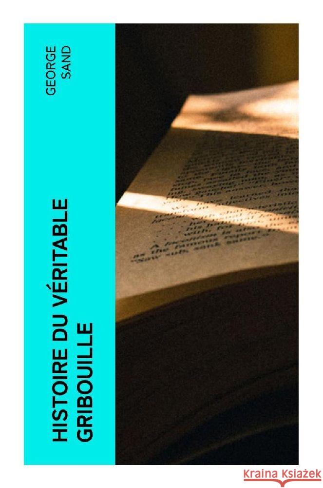 Histoire du véritable Gribouille Sand, George 9788027383597 e-artnow - książka