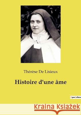 Histoire d'une âme de Lisieux, Thérèse 9782382741504 Culturea - książka