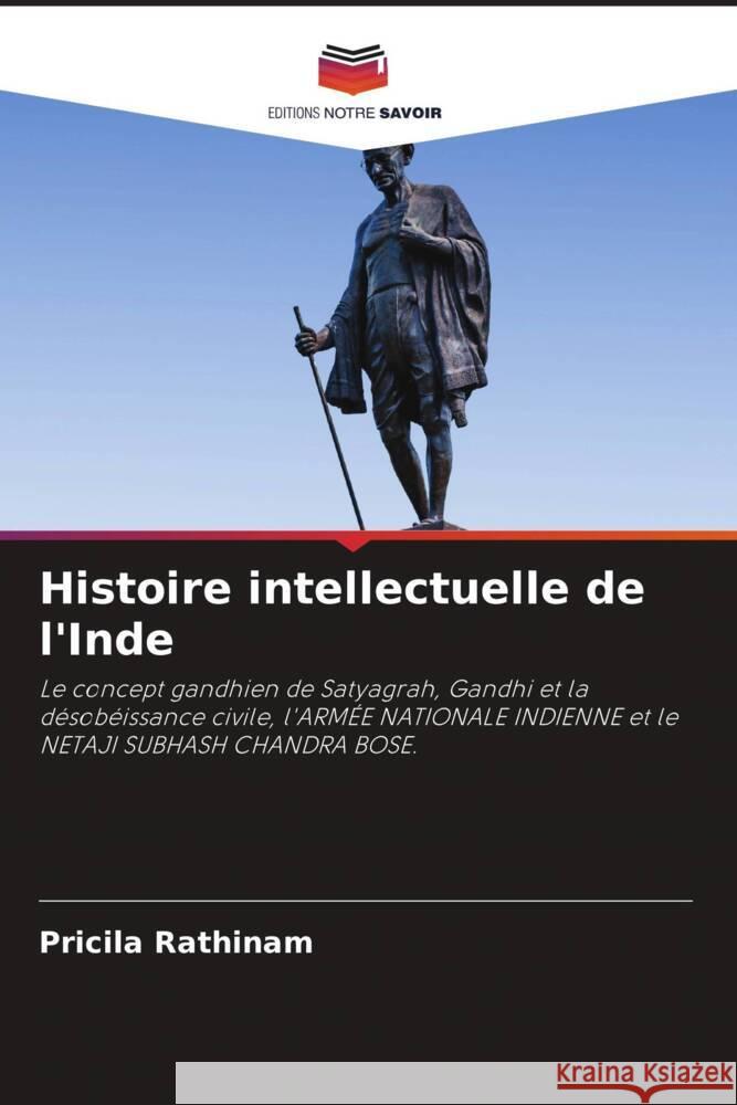 Histoire intellectuelle de l'Inde RATHINAM, Pricila 9786205249000 Editions Notre Savoir - książka