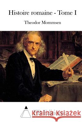 Histoire romaine - Tome I Fb Editions 9781511884549 Createspace - książka