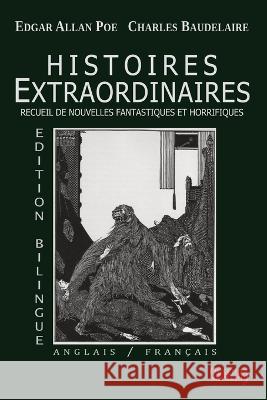 Histoires Extraordinaires - Edition bilingue: Anglais/Français Poe, Edgar Allan 9782958329501 Obscura Editions - książka