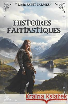 Histoires Fantastiques Linda Sain Lsj 9782490940554 Lsj Editions - książka