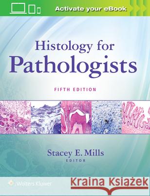 Histology for Pathologists Stacey Mills 9781496398949 LWW - książka
