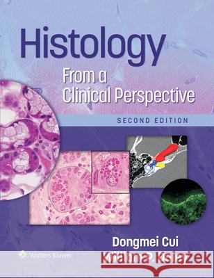 Histology from a Clinical Perspective Dongmei Cui 9781975152444 Wolters Kluwer Health - książka