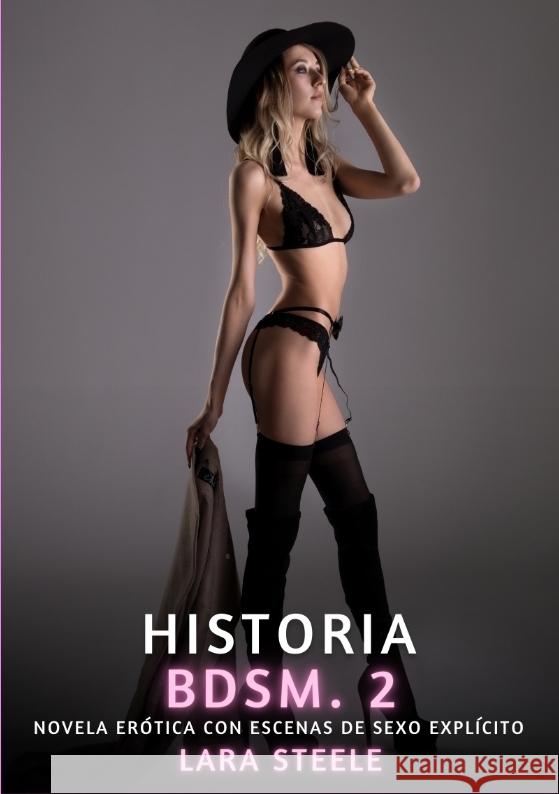 Historia BDSM. 2 Steele, Lara 9783384781000 Lara Steele - książka