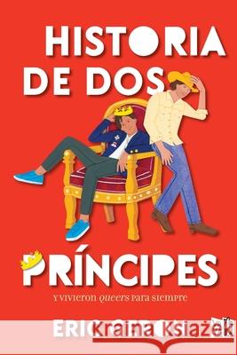 Historia de dos pr?ncipes (A Tale of two Princes) Eric Geron 9786076372265 Vrya - książka