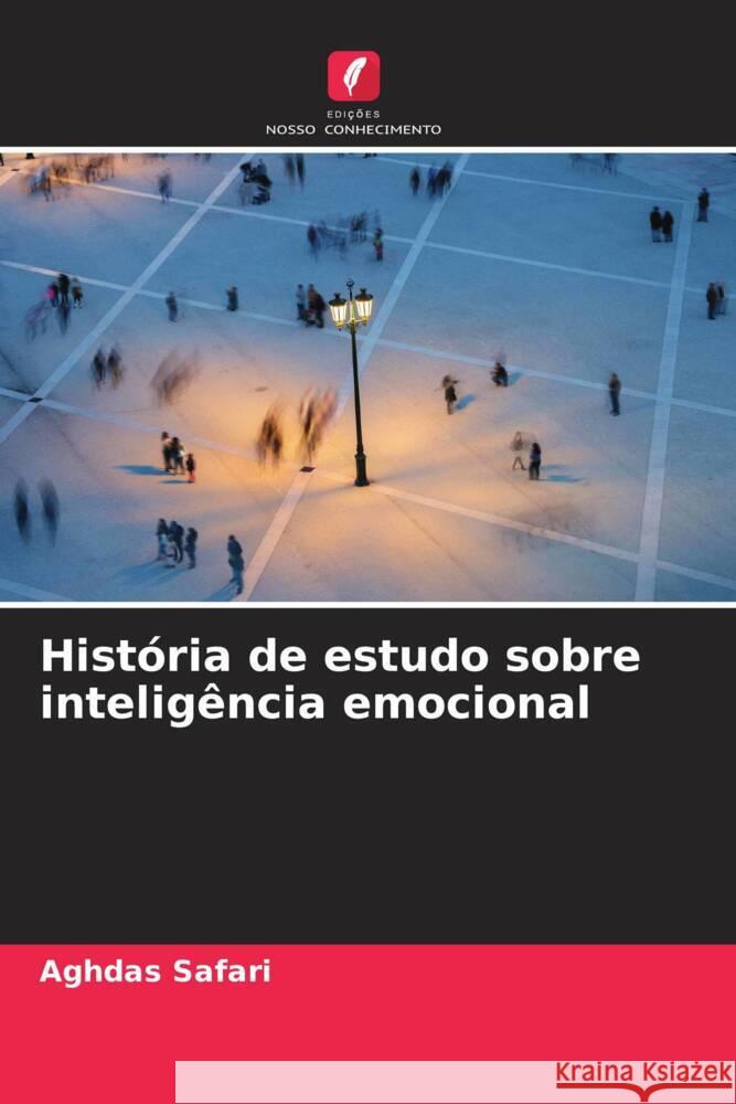 História de estudo sobre inteligência emocional Safari, Aghdas 9786204651163 Edições Nosso Conhecimento - książka