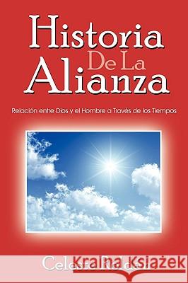 Historia de la Alianza Roldan, Celeste 9781440137938  - książka