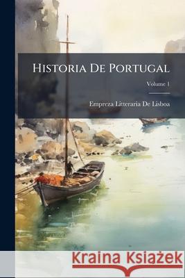Historia de Portugal, Volume 1 Empreza L D 9781144037718  - książka