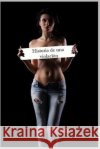 Historia de una violación: Yo te creo Vera, Nina 9781089685494 Independently Published