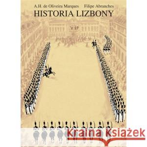 Historia Lizbony MARQUES/ABRANCH 9788366347397 TIMOF - książka