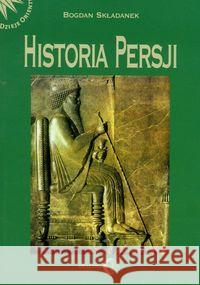 Historia Persji t.1 Składanek Bogdan 9788361203155 Dialog - książka