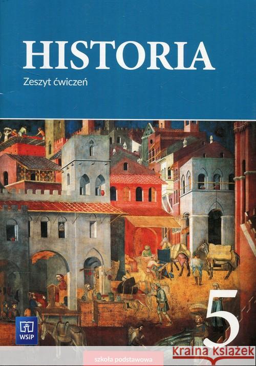 Historia SP 5 ćw. WSiP Plumińska-Mieloch Anita 9788302174384 WSiP - książka