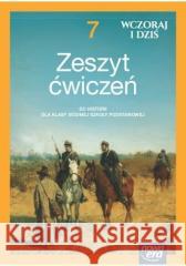 Historia SP 7 Wczoraj i dziś neon Ćw. 2023 Jurek Krzysztof, Leszczyńska Lidia, Janicka Iwona 9788326746895 Nowa Era - książka