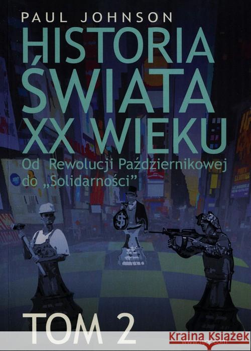 Historia świata XX wieku T.2 Johnson Paul 9788364599330 Fijorr Publishing - książka