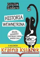 Historia wewnętrzna Giulia Enders 9788382251166 Feeria - książka