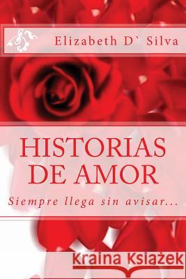 Historias de amor Da Silva, Elizabeth 9781494981174 Createspace - książka